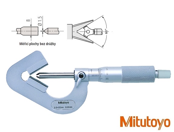 Třmenový mikrometr Mitutoyo s prizm. dotekem 60°  2,3-25 mm, měřicí plochy bez drážky