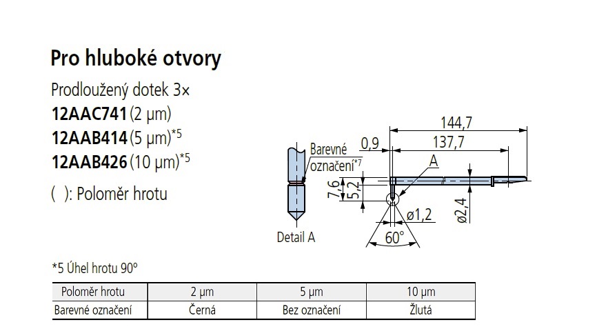 Prodloužený dotek 3x s poloměrem hrotu 5 µm, 90°, pro drsnoměry série SJ-410