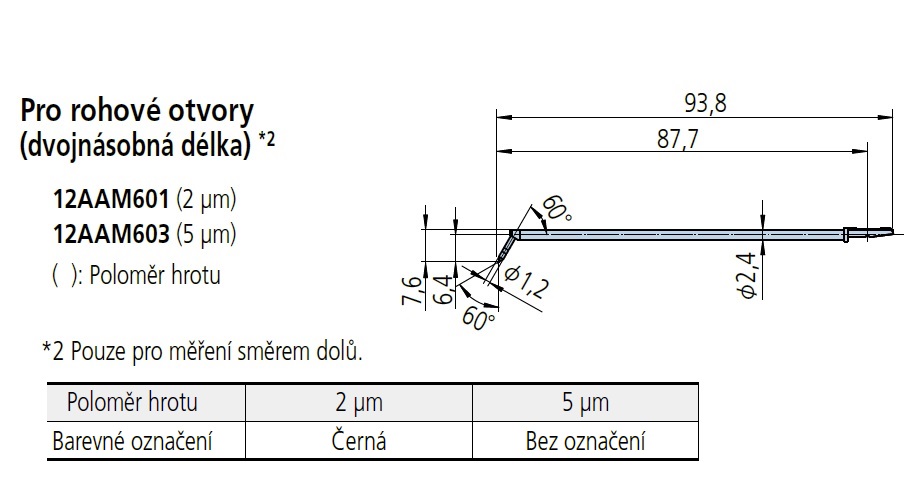 Dotek pro pro rohové otvory s poloměrem hrotu 5 µm, 60°, pro drsnoměry série SJ-410