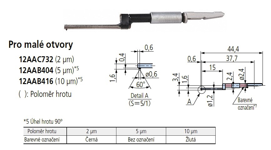 Dotek pro malé otvory, poloměr hrotu 10 µm, 90°, pro drsnoměry série SJ-410