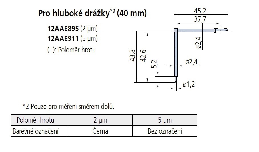 Dotek pro hluboké drážky 40 mm, poloměr hrotu 2 µm, 60°, pro drsnoměry SJ-410