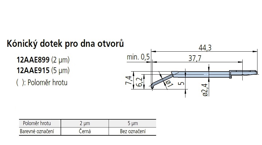 Kónický dotek pro dna otvorů s poloměrem hrotu 2 µm, 60°, pro drsnoměry série SJ-410